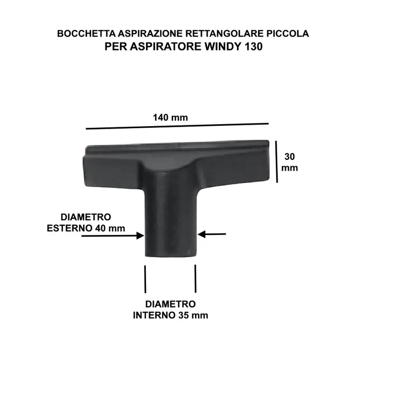 Bestseller BOCCHETTA ASPIRAZIONE TETTANGOLARE PICCOLA D.35 mm COD. 00080-01911 PER LAVOR WINDY 130 PF/IF