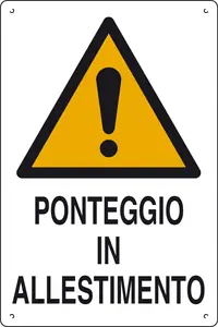 CARTELLO ‘PONTEGGIO IN ALLESTIMENTO‘ cm 60 x 40 Koop Online